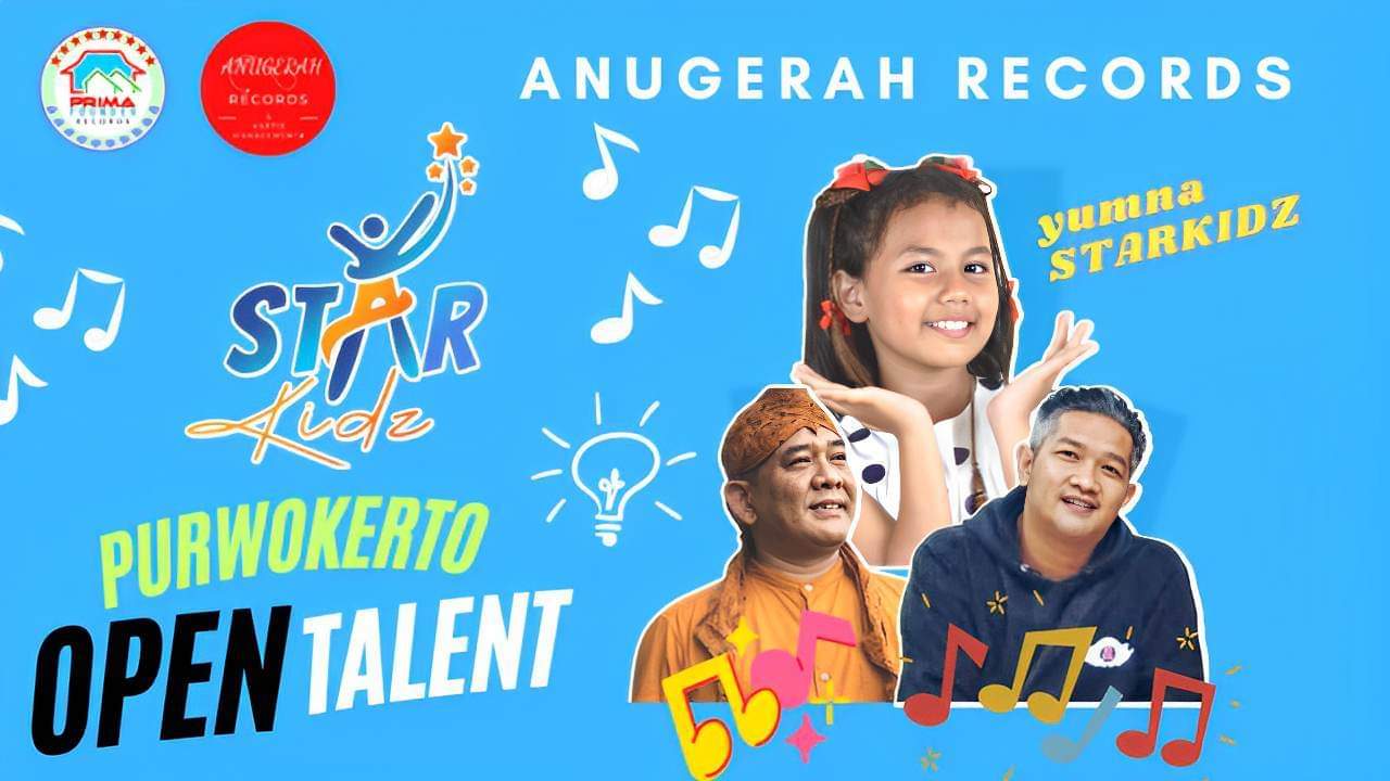 Jadi Label Partner Prima Founder Records, Anugerah Records Buka Audisi Purwokerto Starkidz