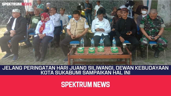 Jelang Peringatan Hari Juang Siliwangi, Dewan Kebudayaan Kota Sukabumi Sampaikan Hal Ini