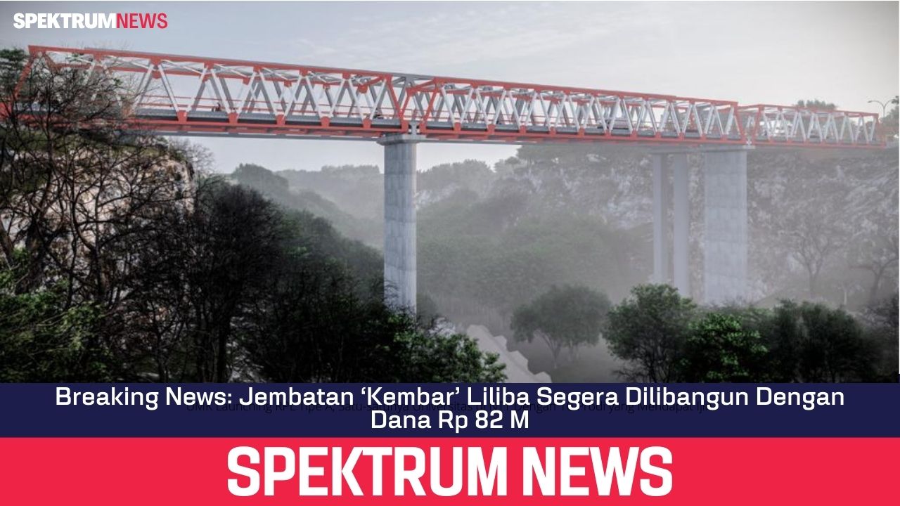 Breaking News: Jembatan ‘Kembar’ Liliba Segera Dibangun Dengan Dana Rp 82 M