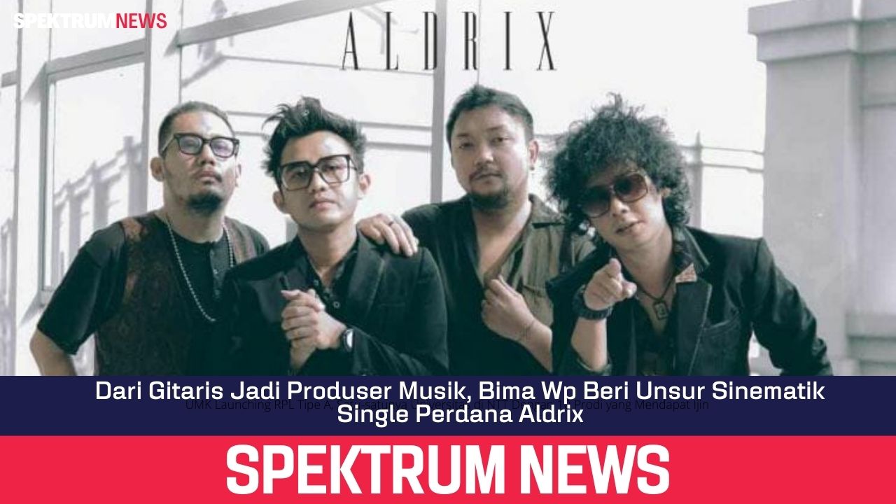 Dari Gitaris Jadi Produser Musik, Bima Wp Beri Unsur Sinematik Single Perdana Aldrix